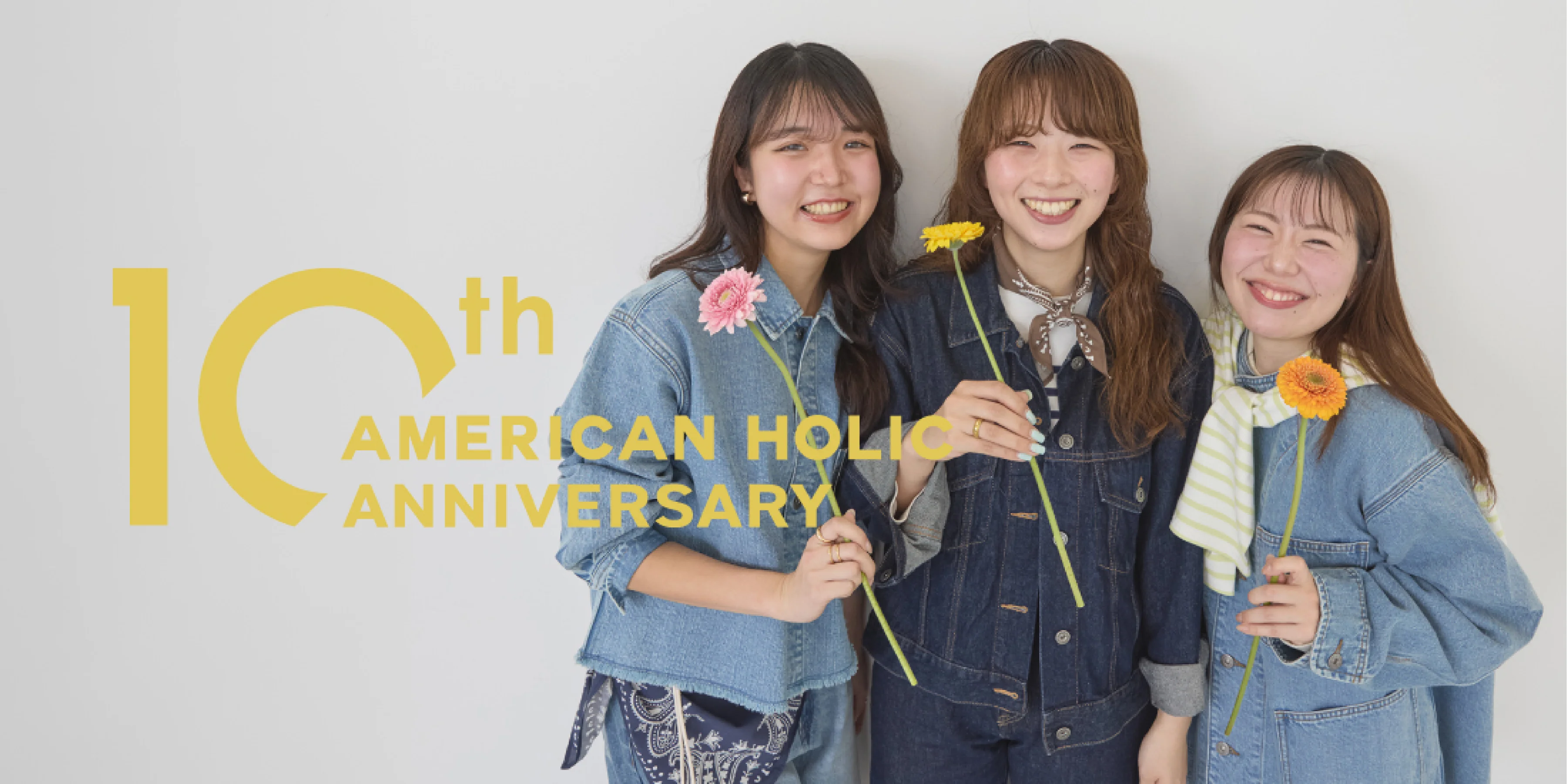 AMERICAN HOLIC 10th ANNIVERSARY CAMPAIGN