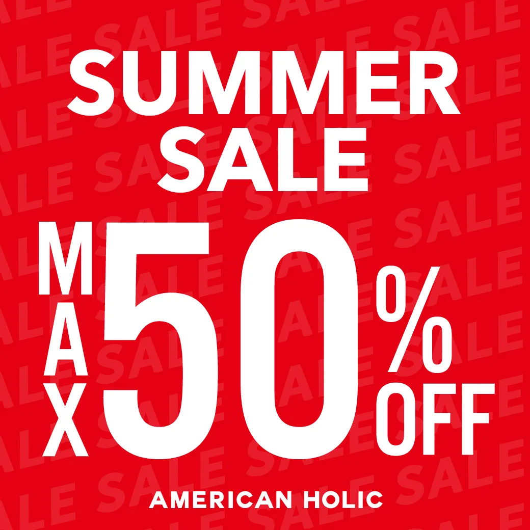 2025 AMERICAN HOLIC SUMMER SALE
