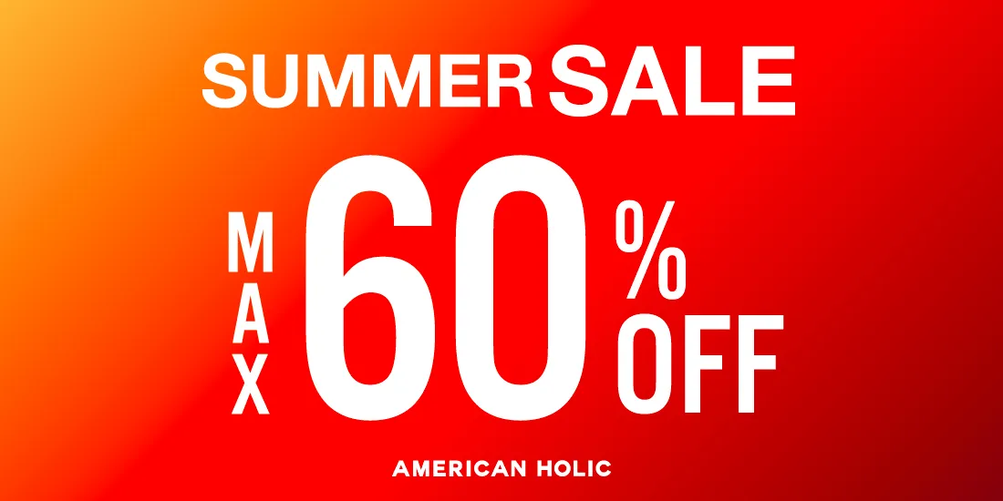 2025 AMERICAN HOLIC SUMMER SALE