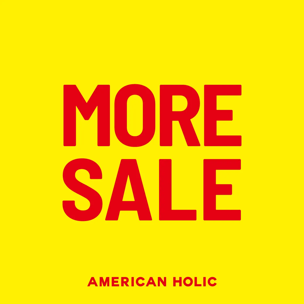 2025 AMERICAN HOLIC MORE SALE