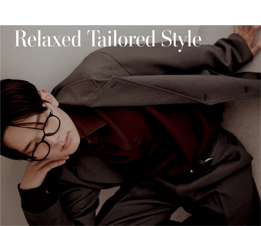 Relaxed Tailored Style