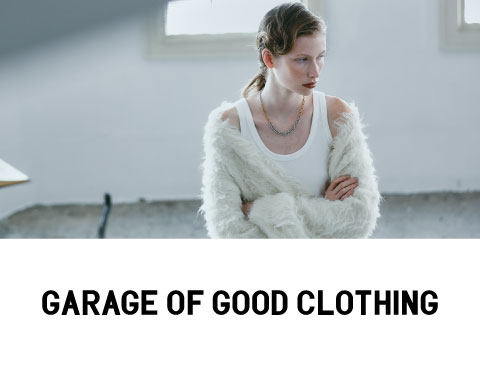 GARAGE OF GOOD CLOTHING