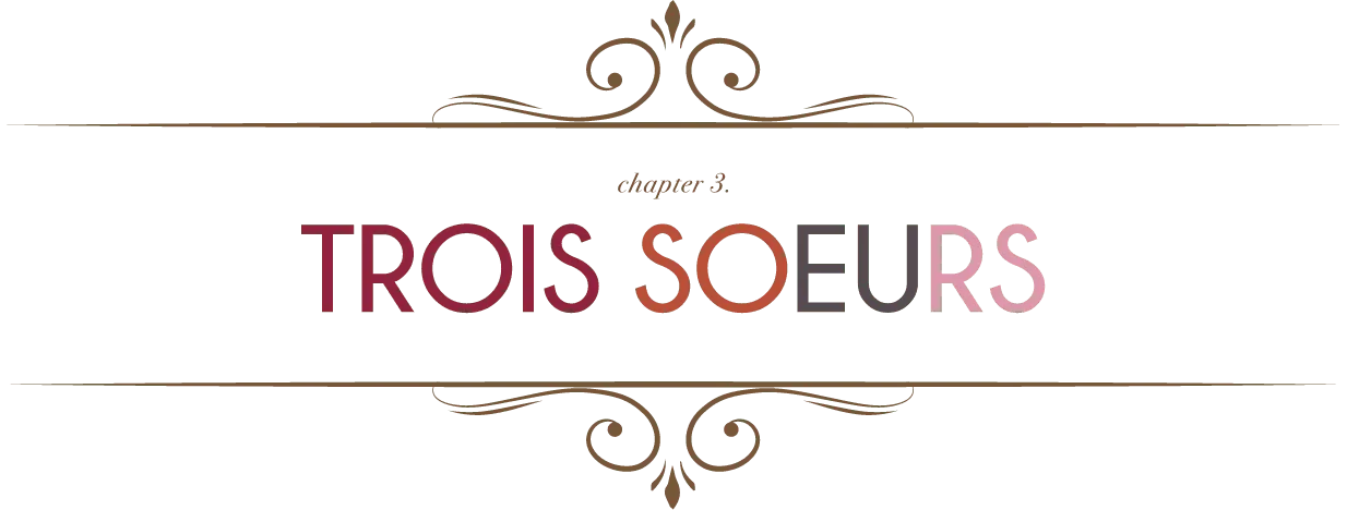 TROIS SOEURS