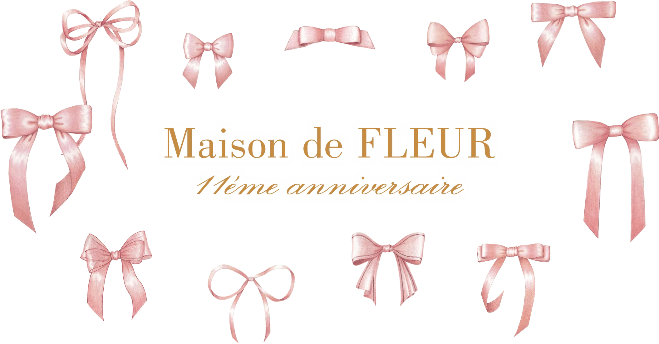 Maison de FLUEUR 11éme anniversaire