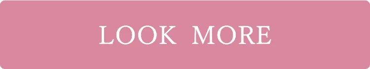 LOOK MORE