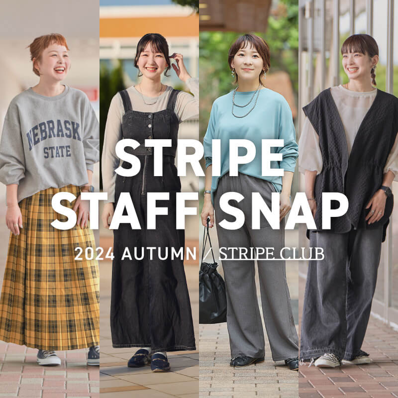 STRIPE STAFF SNAP - 2024 AUTUMN