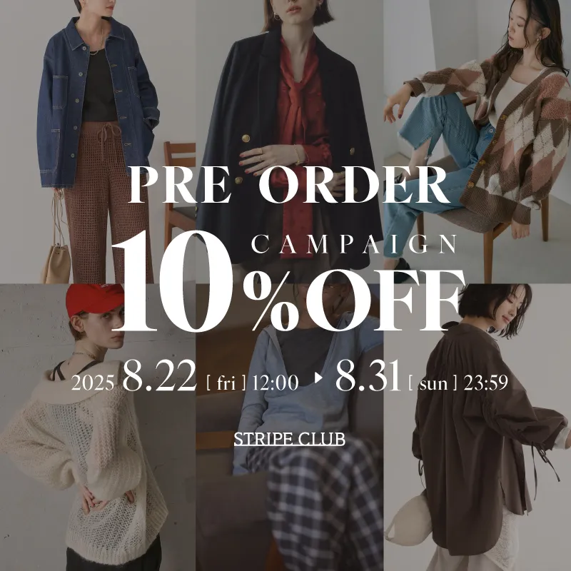 2025年秋の先行予約　PRE ORDER10％OFF