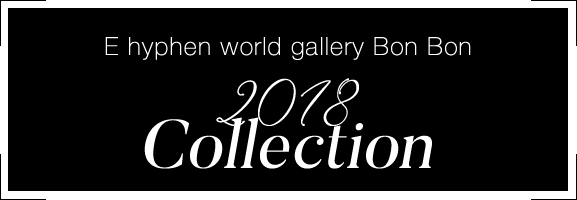 E hyphen world gallery BonBon 2018 Spring Collection